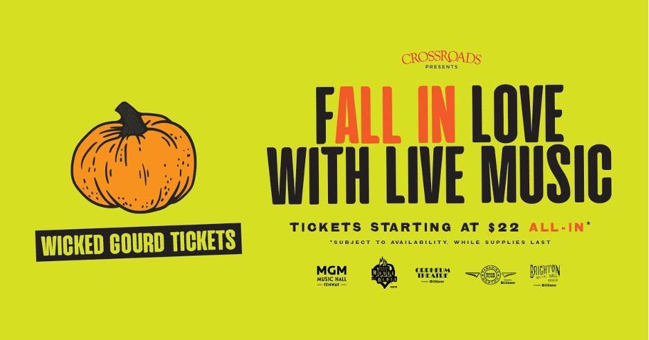 Crossroads Presents Encourages Boston-Area Music Fans to FALL IN LOVE with Live Music with ALL IN Ticket Offer to Select Shows